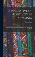 Narrative of Captivity in Abyssinia