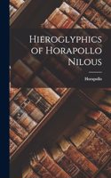 Hieroglyphics of Horapollo Nilous