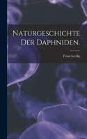 Naturgeschichte der Daphniden.