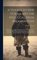 Voyage to New Guinea and the Moluccas, From Balambangan