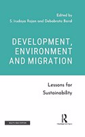 Development, Environment and Migration: Lessons for Sustainability