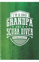 I'm A Dad Grandpa & A Scuba Diver Nothing Scares Me