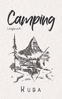 Camping Logbuch Kuba: 6x9 Reise Journal I Tagebuch für Camper und Zelt Fans I Wohnmobil Notizbuch I Travel Journal