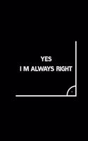 I m Always Right