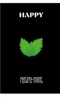 Happy Retire-mint