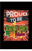 Proud to be laboratory scientist citizen