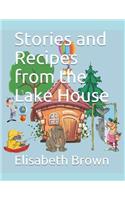 Stories and Recipes from the Lake House