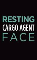 Resting Cargo Agent Face: Blank Lined Novelty Office Humor Themed Notebook to Write In: With a Practical and Versatile Wide Rule Interior