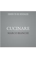 Cucinare: Healthy and Authentic Italian Cooking for the Whole Family