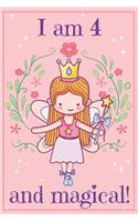 I am 4 and Magical