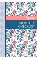 Pregnancy Monthly Checklist