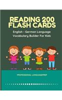 Reading 200 Flash Cards English - German Language Vocabulary Builder For Kids: Practice Basic Sight Words list activities books to improve reading skills with pictures dictionary games for babies, toddlers, preschool, kindergar