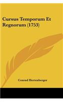 Cursus Temporum Et Regnorum (1753): (English)