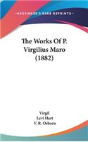 The Works of P. Virgilius Maro (1882)