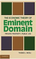 Economic Theory of Eminent Domain