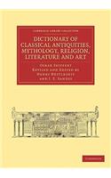 Dictionary of Classical Antiquities, Mythology, Religion, Literature and Art