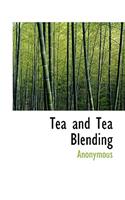 Tea and Tea Blending