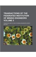Transactions of the Federated Institution of Mining Engineers Volume 5: (English)