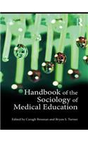 Handbook of the Sociology of Medical Education