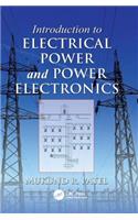 Introduction to Electrical Power and Power Electronics