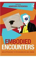 Embodied Encounters