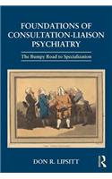 Foundations of Consultation-Liaison Psychiatry