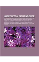 Joseph Von Eichendorff: El Conde Lucanor, Nysa, Ahnung Und Gegenwart, Die Zwei Gesellen, Das Marmorbild, Dichter Und Ihre Gesellen