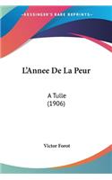 L'Annee De La Peur