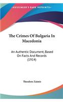 The Crimes of Bulgaria in Macedonia