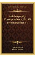 Autobiography, Correspondence, Etc. of Lyman Beecher V1