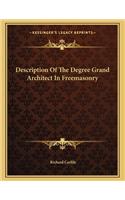 Description of the Degree Grand Architect in Freemasonry