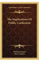 The Implications Of Public Confession