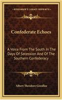 Confederate Echoes