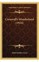 Cornwall's Wonderland (1914)