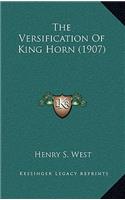 The Versification Of King Horn (1907)