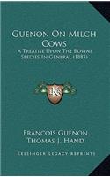 Guenon on Milch Cows