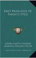 First Principles of Physics (1912)
