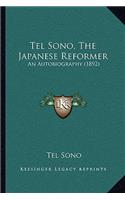 Tel Sono, the Japanese Reformer: An Autobiography (1892)