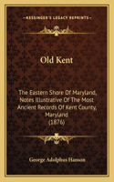 Old Kent