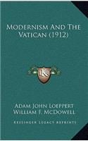 Modernism and the Vatican (1912)