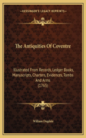 The Antiquities Of Coventre