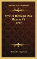 Mystica Theologia Divi Thomae V1 (1890)
