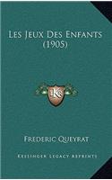 Les Jeux Des Enfants (1905)