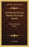 Historien Et Une Histoire Du Grand Monde