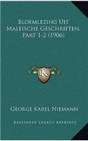 Bloemlezing Uit Maleische Geschriften, Part 1-2 (1906)