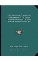 Etude Synthetique Et Analytique Du Deplacement D'Un Systeme Qui Reste Semblable A Lui-Meme