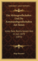 Aktiengesellschaften Und Die Kommanditgesellschaften Auf Aktien