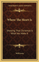 Where The Heart Is
