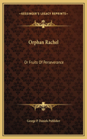 Orphan Rachel