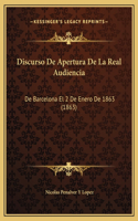 Discurso De Apertura De La Real Audiencia